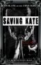 Saving Kate · An enemies to lovers, why choose, dark romance