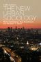 The New Urban Sociology