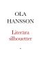 Literära silhouetter. I. A.U. Bååth - Henrik Pontoppidan - Adda Ravnkilde - Albert Gellerstedt - Gustav Esmann - »Ernst Ahlgren» - Gustaf af Geijerstam - Pietari Päivärinta