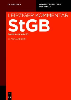 Strafgesetzbuch. Leipziger Kommentar: Band 9 §§ 146-173