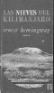 Ernest Hemingway - Las Nieves Del Kilimanjaro