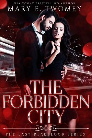 The Forbidden City · A Vampire Mafia Romance (The Last Deadblood Book 4)