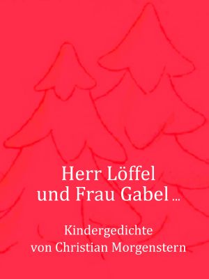 Herr Löffel und Frau Gabel ...