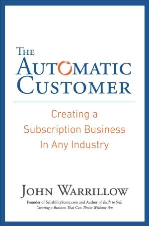 The Automatic Customer · Creating a Subscription Business in Any Industry