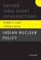 Indian Nuclear Policy (Oxford India Short Introductions Series)