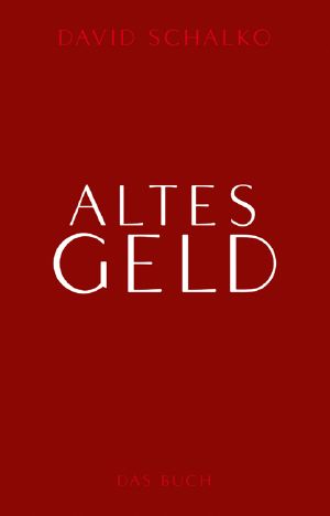Altes Geld · Das Buch