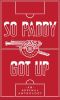 So Paddy Got Up - an Arsenal anthology