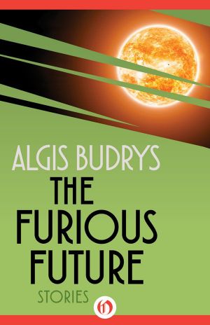 The Furious Future · Stories