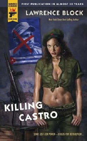 Hard Case Crime - 51 - Killing Castro