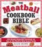 Meatball Cookbook Bible