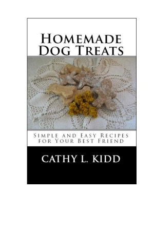 Homemade Dog Treats · Simple and Easy Recipes for Your Best Friend