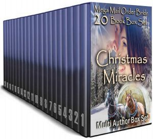 Christmas Miracles · Mega Mail Order Bride 20-Book · Box Set · Multi-Author · Box Set