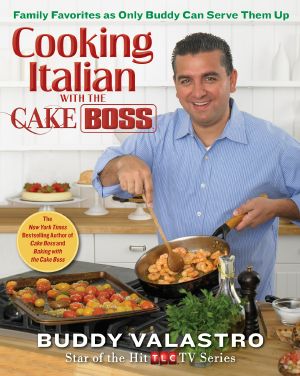 Cooking Italian With the Cake Boss