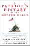 A Patriot's History of the Modern World