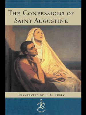 The Confessions of Saint Augustine (Modern Library)