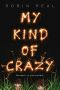 My Kind of Crazy