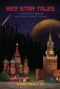 Red Star Tales · A Century of Russian and Soviet Science Fiction