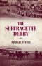 The Suffragette Derby