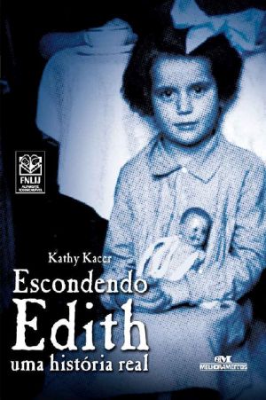 Escondendo Edith – Uma história real