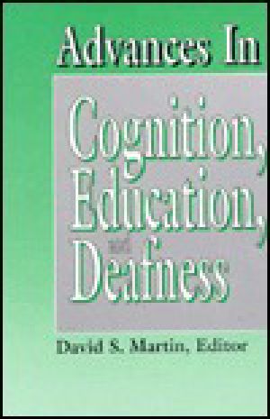 Advances in Cognition, Education, and Deafness