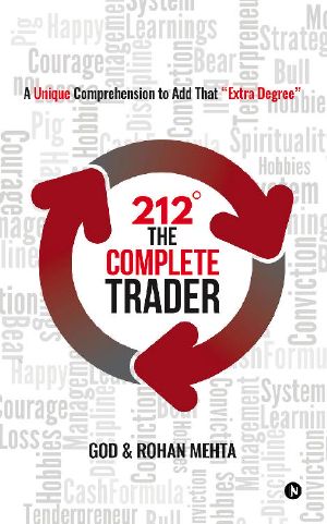 212° the Complete Trader · A Unique Comprehension to Add That "Extra Degree"