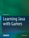 Learning Java With Games