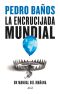 La encrucijada mundial (Ariel) (Spanish Edition)