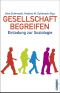 Gesellschaft begreifen