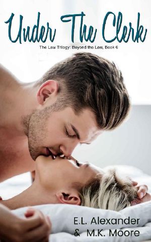 Under the Clerk (The Law Trilogy · Beyond the Law Book 6)