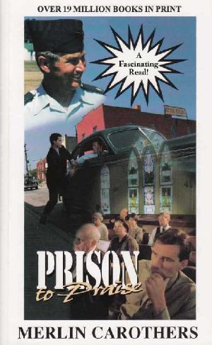 Prison to Praise