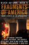 Fragments of America: Short Stories of the Apocalypse (Black Autumn Book 5)