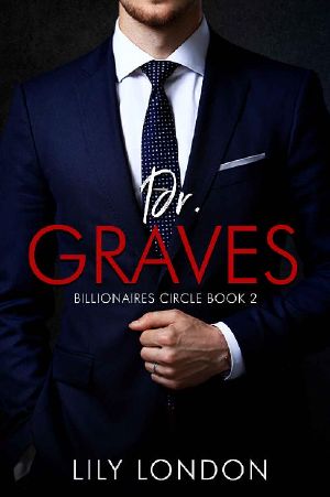 Dr. Graves: Billionaires' Circle Book 2 (Billionaires' Circle Series)