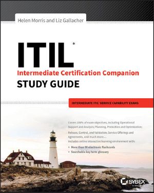 ITIL Intermediate Certification Companion Study Guide · Intermediate ITIL Service Capability Exams