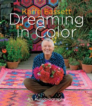 Kaffe Fassett · Dreaming in Color