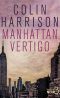 Manhattan Vertigo