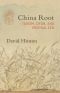 China Root, Taoism, Ch’an, and Original Zen