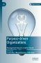 Purpose-driven Organizations, Management Ideas for a Better World