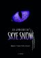 Les Aventures De Skye Snow · Tome 2 · Toutes Griffes Dehors!