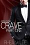 Crave - Part One · Aria's Song (Crave Series Book 1)