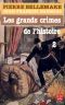 Les Grands Crimes De L'Histoire -2-