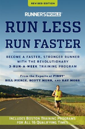 Runner's World Run Less, Run Faster