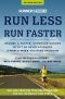 Runner's World Run Less, Run Faster