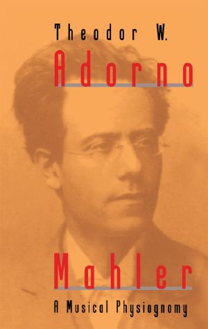 Mahler · A Musical Physiognomy