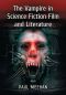 The Vampire in Science Fiction Film and Literature