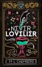 Never Lovelier
