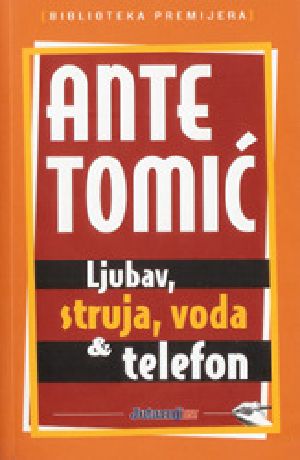 Ljubav, struja, voda & telefon