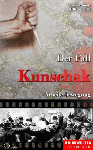 Der Fall Kunschak · Arbeiterbewegung