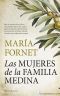 Las mujeres de la familia Medina (Novela)