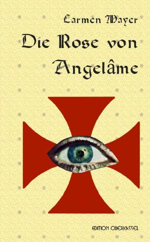 Die Rose von Angelame