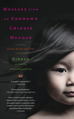 Message From an Unknown Chinese Mother · Stories of Loss and Love